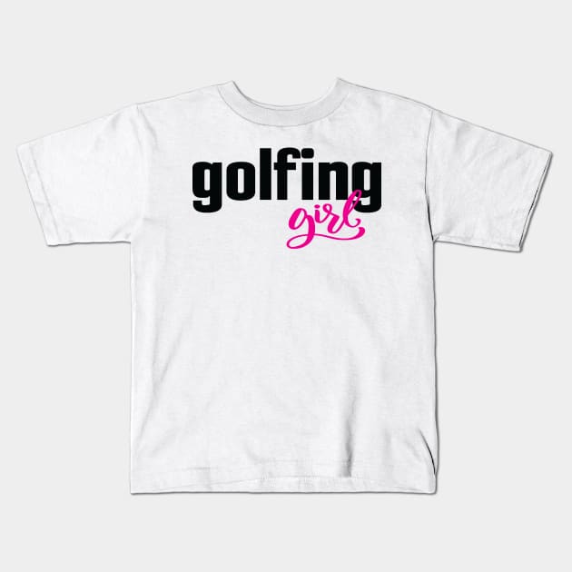 Golfing Girl I Love Golf Kids T-Shirt by ProjectX23Red